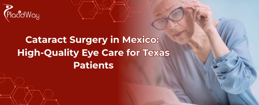 Cataract Surgery in Mexico