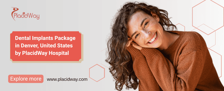$3,000 Dental Implants Package at PlacidWay Hospital Denver