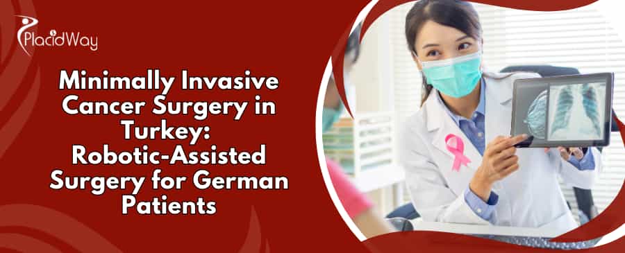 Robotergestützte Krebschirurgie in der Türkei