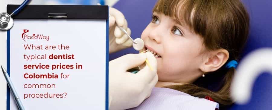 Dentist service prices in Colombia