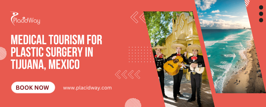 Turismo médico y cirugía plástica en Tijuana, México