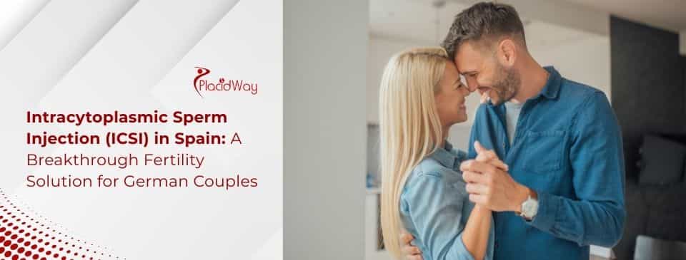 Intrazytoplasmatische Spermieninjektion (ICSI) in Spanien