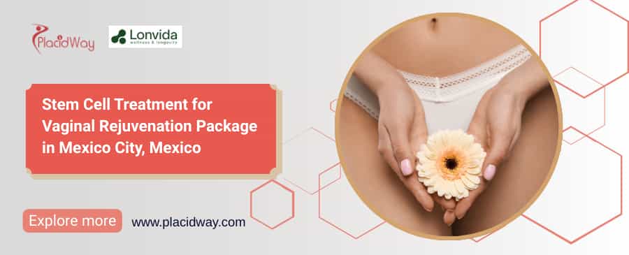 Células madre para el rejuvenecimiento vaginal en México en Lonvida