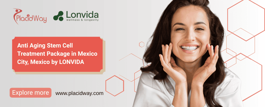 Anti Aging Stem Cell Treatment | Stem Cells Mexico City