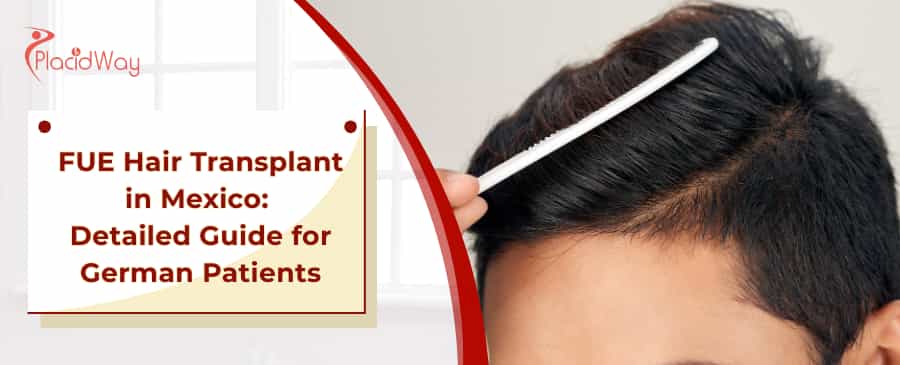 FUE Hair Transplant in Mexico