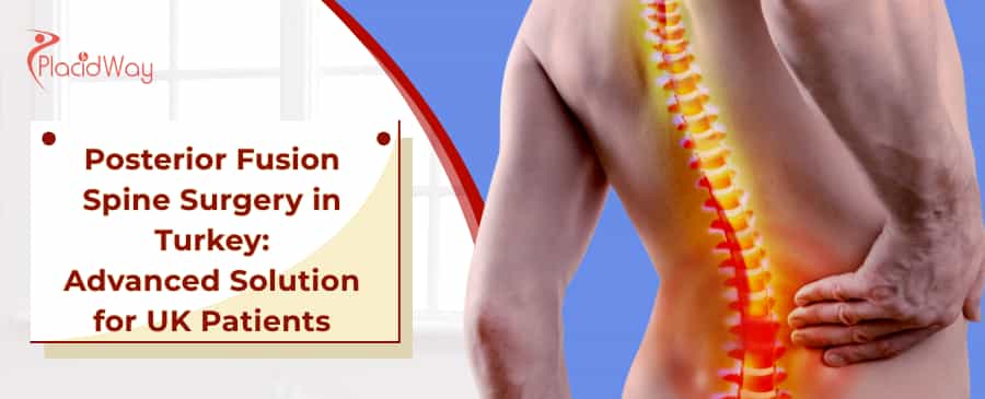 Posterior Fusion Spine Surgery in Turkey