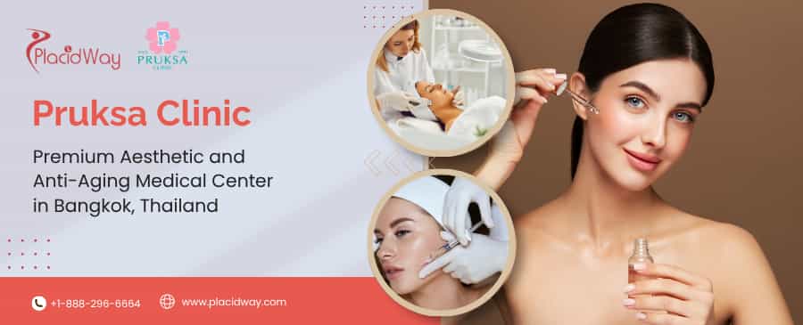 Pruksa Clinic - Trusted Anti Aging Clinic Bangkok