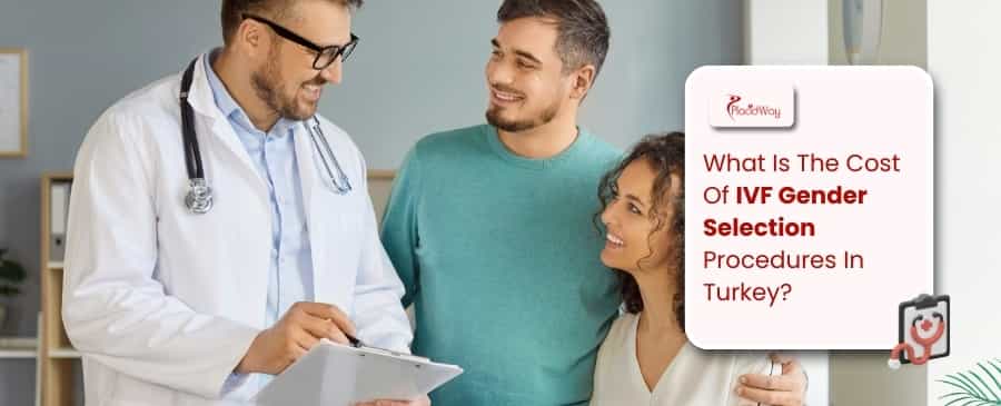 IVF Gender Selection Procedures 