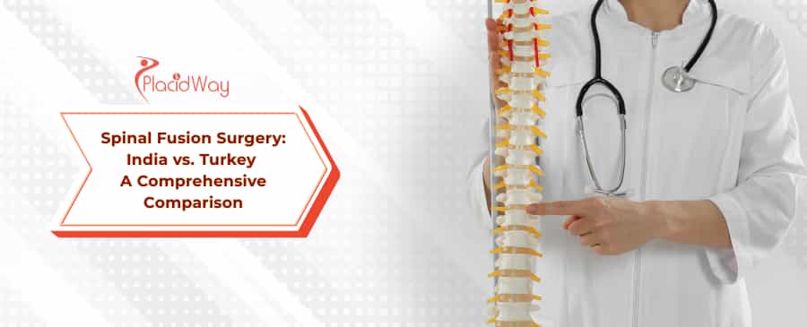 Spinal Fusion India vs Turkey