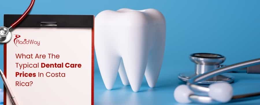 Precios de la atención dental en Costa Rica