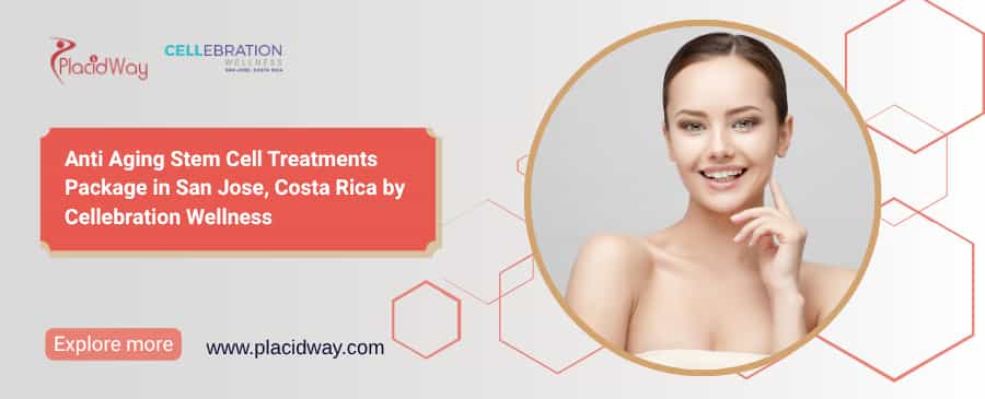 Stem Cell Clinic San Jose for Anti Aging Package Costa Rica