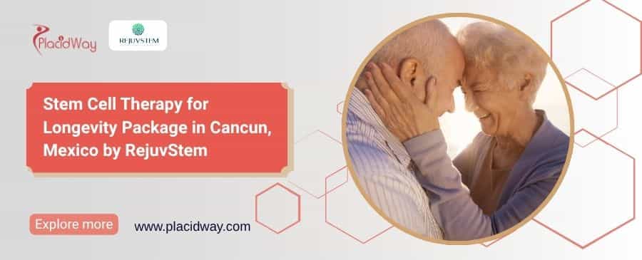 Terapia con células madre en Cancún para la longevidad con RejuvStem México