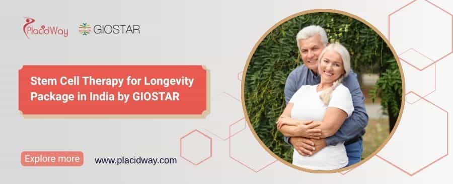 Stem Cell Treatments in India for Longevity - GIOSTAR