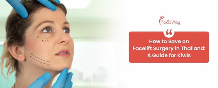 How to Save on Facelift Surgery in Thailand