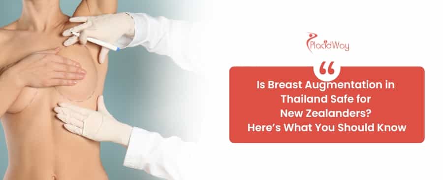 Is Breast Augmentation in Thailand Safe for New Zealanders