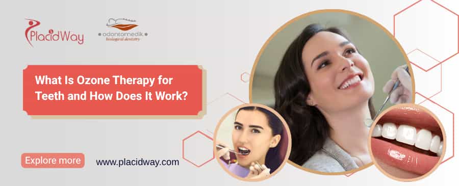 Ozone Therapy Tijuana Mexico What Is It and How Can It Help Your Teeth