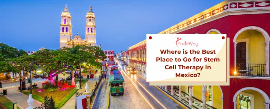 Best Stem Cell Therapy Mexico