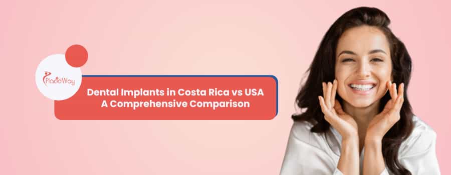 Implantes dentales en Costa Rica vs. EE. UU.