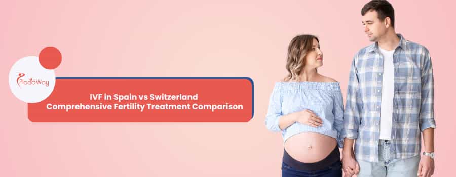 IVF in Spain vs Switzerland 