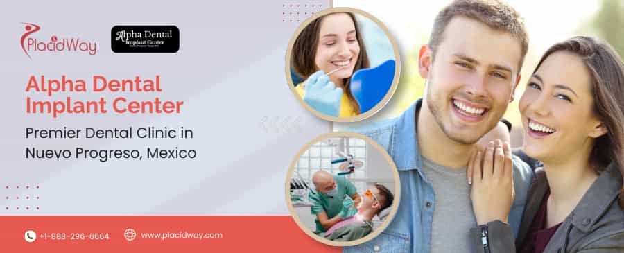 Best Dental Clinic in Mexico | Alpha Dental Implant Center