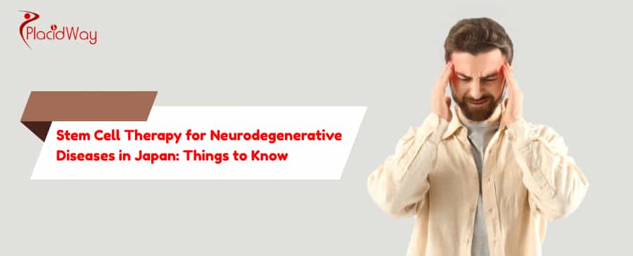 Stem Cell Therapy for Neurodegenerative Diseases in Japan