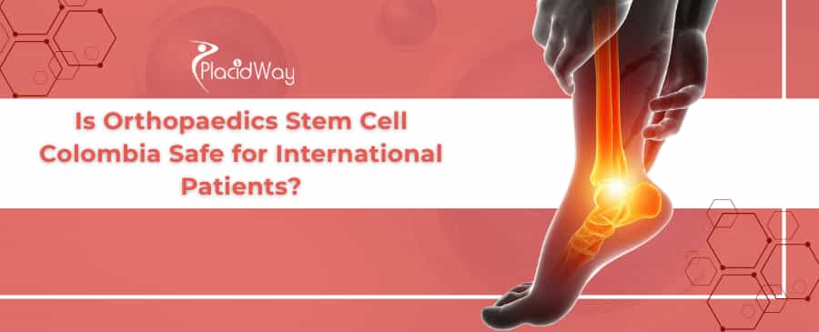 Orthopedic Stem Cell Treatment in Colombia