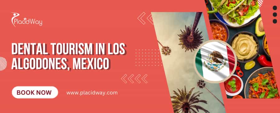 Turismo Dental en Los Algodones, México