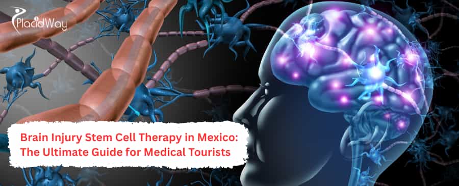Brain Injury Stem Cell Therapy in Mexico