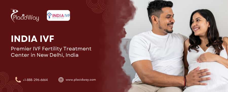 Best IVF Center in New Delhi | India IVF Clinic