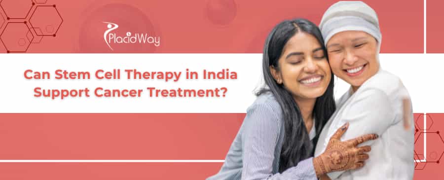 Stem Cell Therapy for Cancer in India