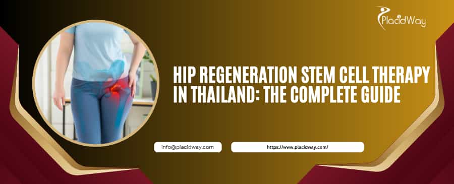 Hip Regeneration Stem Cell Therapy in Thailand