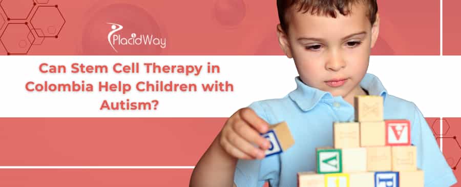 Tratamiento con células madre para el autismo en Colombia