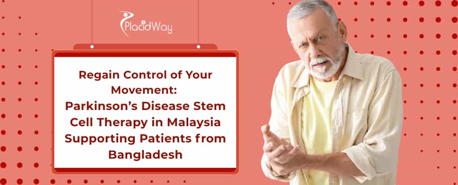 Parkinson’s Stem Cell Therapy in Malaysia