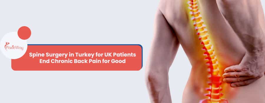 Spine Surgery in Turkey for UK Patients