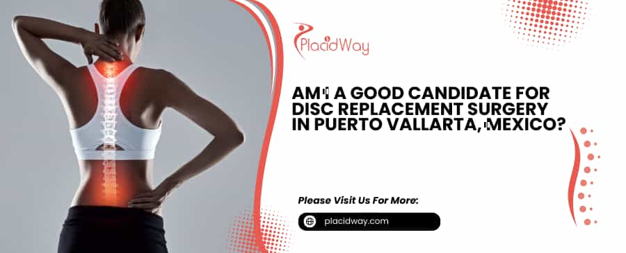 ¿Cirugía de reemplazo de disco en Puerto Vallarta, México?