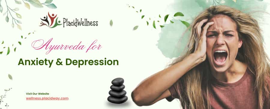 Ayurveda Treat Anxiety and Depression 