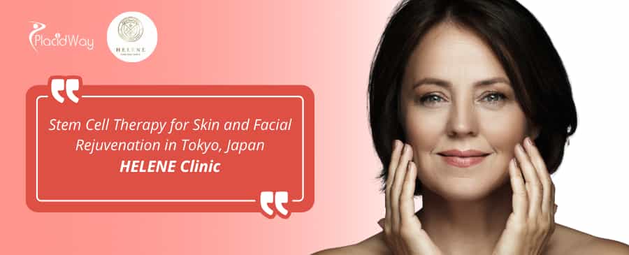العلاج بالخلايا الجذعية لتجديد البشرة والوجه في طوكيو، اليابان