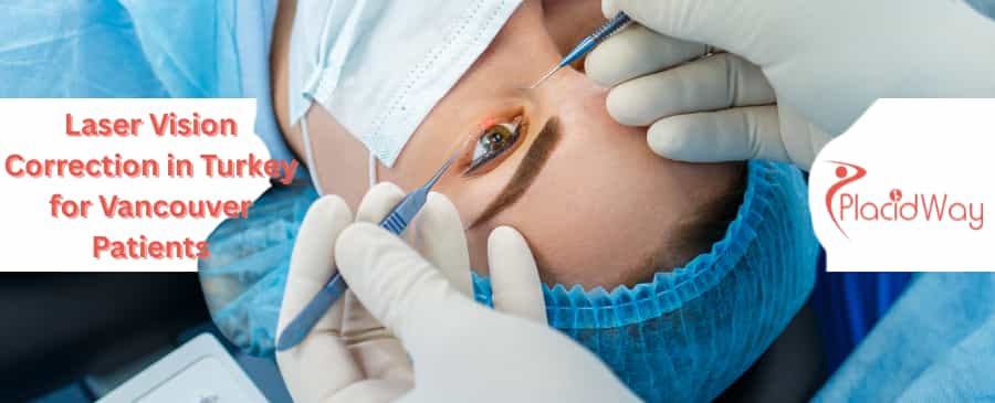 Laser Vision Correction in Turkey 