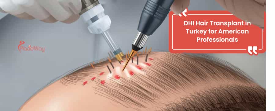 DHI hair transplantation in Turkey