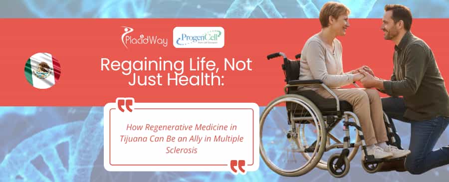 ProgenCell Tijuana Mexico - Regenerative Medicine for Multiple Sclerosis