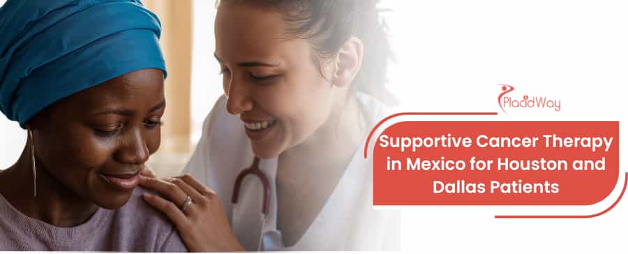 Supportive Cancer Therapy in Mexico 