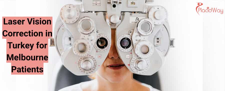 Laser Vision Correction in Turkey