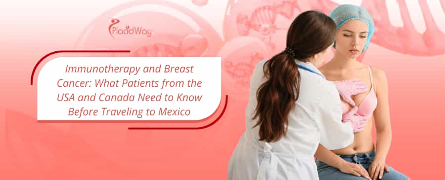 Immunotherapy and Breast Cancer