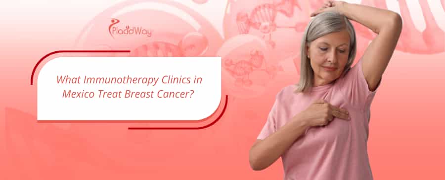 Immunotherapy Clinics in Mexico