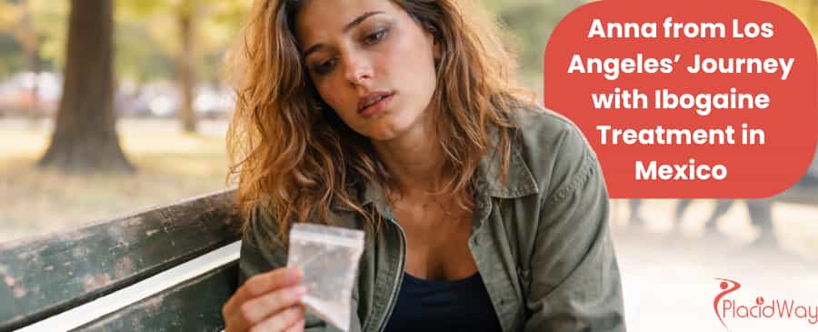 Ibogaine Treatment in Mexico