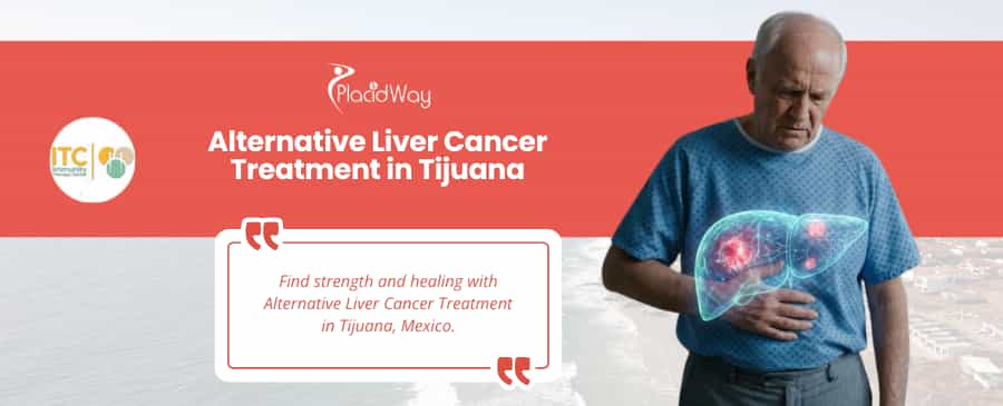 Alternative Liver Cancer Treatment Package in Tijuana, Mexico by ITC