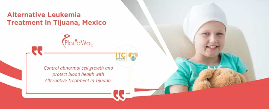 Alternative Leukemia Treatment Package in Tijuana, Mexico by ITC