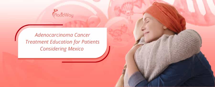 Adenocarcinoma Cancer Treatment