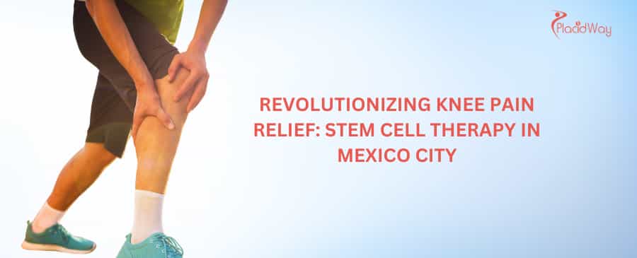 Revolucionando el alivio del dolor de rodilla: Terapia con células madre en la Ciudad de México