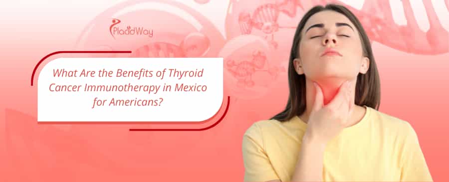 Thyroid Cancer Immunotherapy